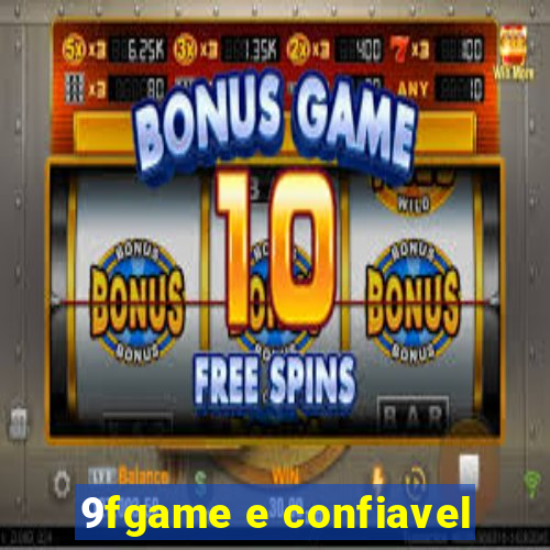 9fgame e confiavel